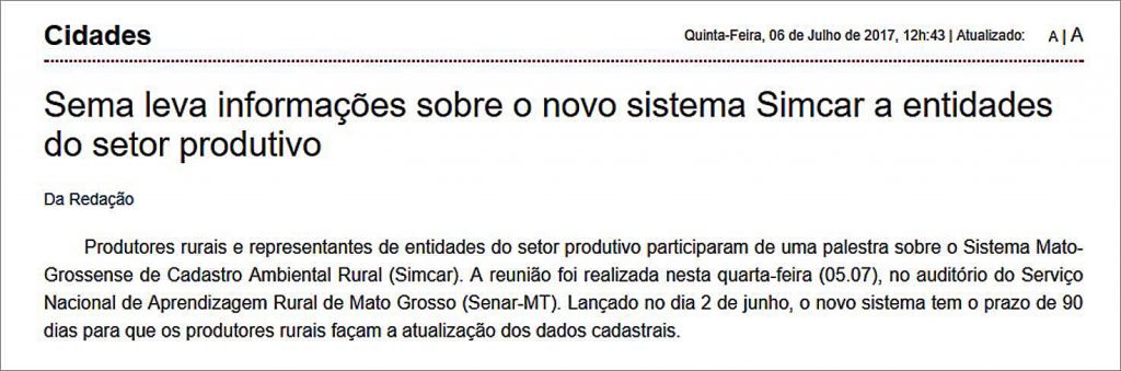 Cobertura jornalística sobre a implantação do novo CAR em Mato Grosso